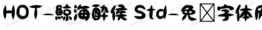 HOT-鯨海酔侯 Std字体转换